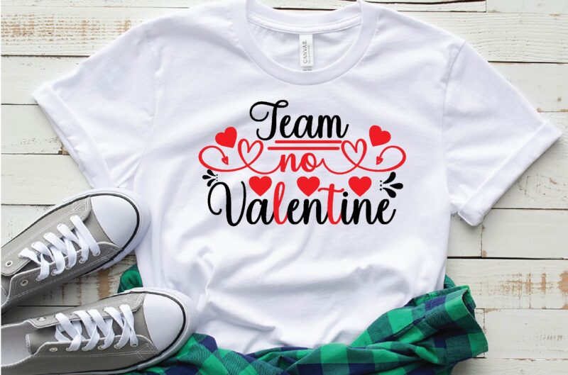 team no valentine T-shirt