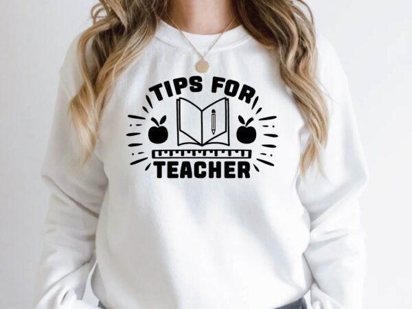Tips for teacher t shirt designs for sale