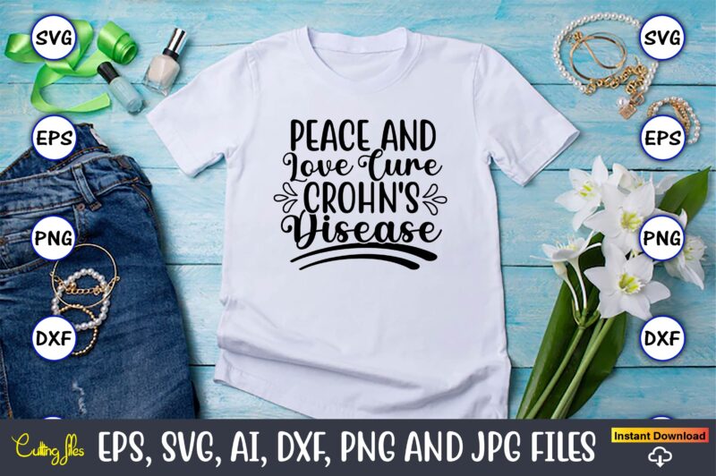 Crohn’s Disease SVG 20 Design Bundle Vol.2, Crohn’s Disease SVG bundle,Crohn’s Disease, Crohn’s Disease svg, Crohn’s Disease svg design, Crohn’s Disease png, Crohn’s Disease t-shirt, Crohn’s Disease tshirt design, Crohn’s