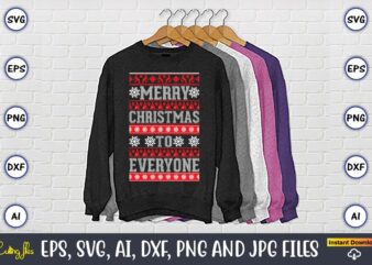 Merry Christmas to everyone, Ugly Christmas sweater design,Christmas SVG Bundle ,Christmas, Merry Christmas svg , Christmas Ornaments Svg , Cricut,Cut file for cricut,layered by color, Vector, Instant Download,Winter SVG Bundle,