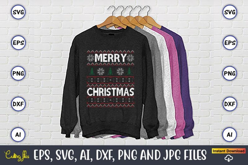 Merry Christmas to everyone, Ugly Christmas sweater design,Christmas SVG Bundle ,Christmas, Merry Christmas svg , Christmas Ornaments Svg , Cricut,Cut file for cricut,layered by color, Vector, Instant Download,Winter SVG Bundle,