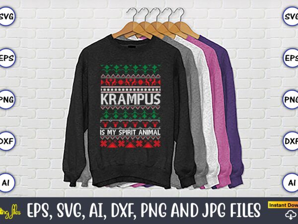 Krampus is my spirit animal, ugly christmas sweater design, christmas svg bundle ,christmas, merry christmas svg , christmas ornaments svg , cricut,cut file for cricut,layered by color, vector, instant download,winter