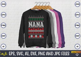 Nana, Ugly Christmas sweater design, Christmas SVG Bundle ,Christmas, Merry Christmas svg , Christmas Ornaments Svg , Cricut,Cut file for cricut,layered by color, Vector, Instant Download,Winter SVG Bundle, Christmas Svg,