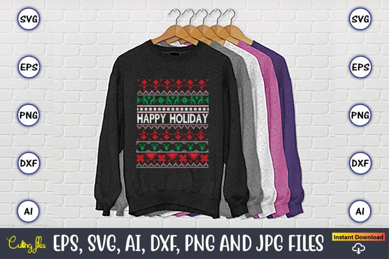 Happy holiday, Ugly Christmas sweater design, Christmas SVG Bundle ,Christmas, Merry Christmas svg , Christmas Ornaments Svg , Cricut,Cut file for cricut,layered by color, Vector, Instant Download,Winter SVG Bundle, Christmas