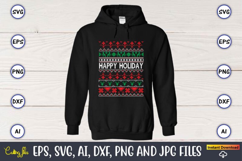 Happy holiday, Ugly Christmas sweater design, Christmas SVG Bundle ,Christmas, Merry Christmas svg , Christmas Ornaments Svg , Cricut,Cut file for cricut,layered by color, Vector, Instant Download,Winter SVG Bundle, Christmas