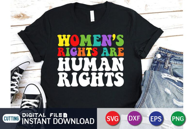 Women's Rights are Human Rights SVG Shirt, Womans Rights svg, Feminism ...