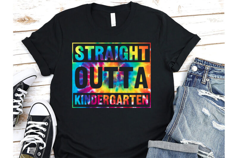 Straight Outta Kindegarten Shirt PNG, Straight Outta Kindegarten PNG