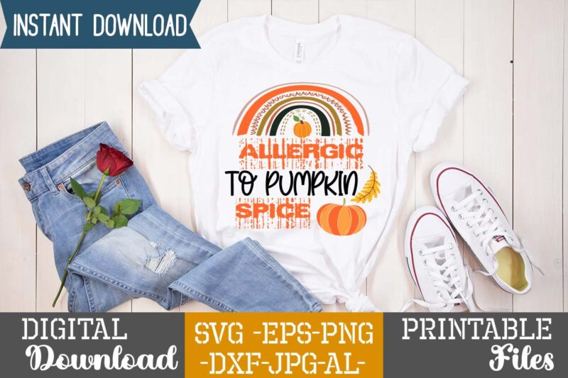 Allergic To Pumpkin Spice SVG for vector t-shirt Design