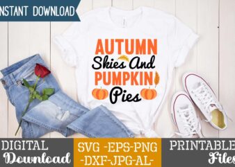 Autumn Skies And Pumpkin Pies SVG Design
