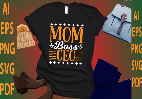 Mom boss ceo t shirt designs for sale