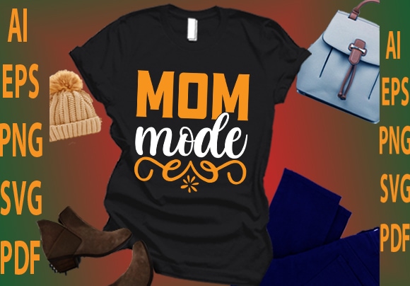 Mom Mode