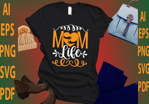 Mom life t shirt designs for sale