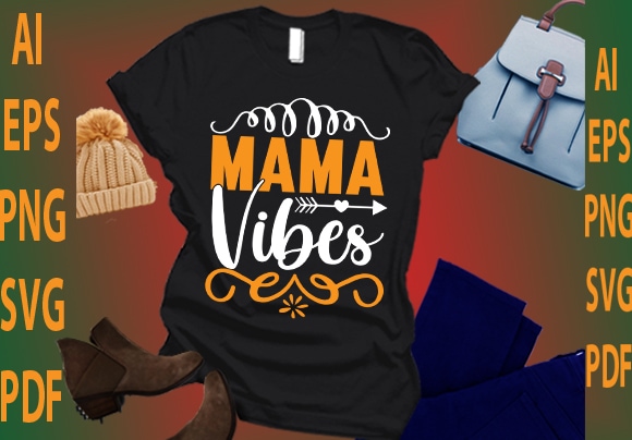 Mama vibes t shirt designs for sale