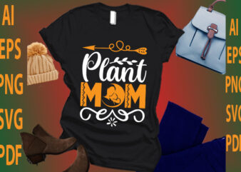 Plant Mom t shirt illustration