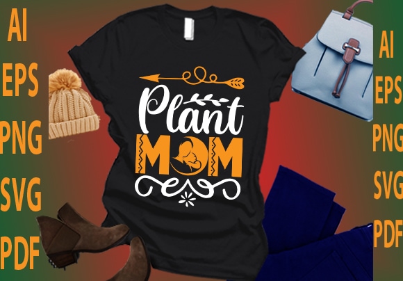 Plant mom t shirt illustration