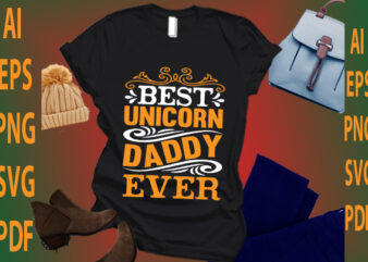 Best Unicorn Daddy Ever