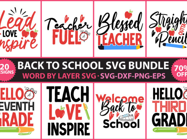 Back to school svg bundle,back to school shirts svg bundle,first day of school svg,teacher svg,happy back to school svg,back to school svg bundle,back to school svg bundle, boy ready to t shirt template