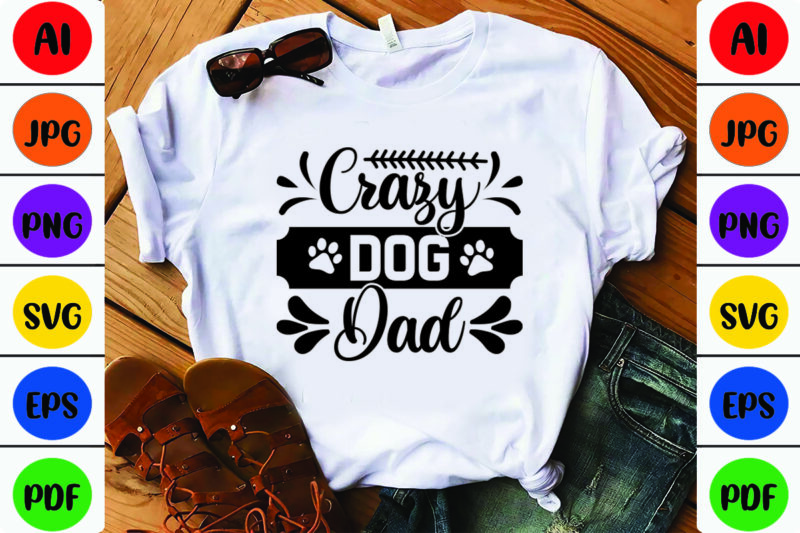 Crazy Dog Dad