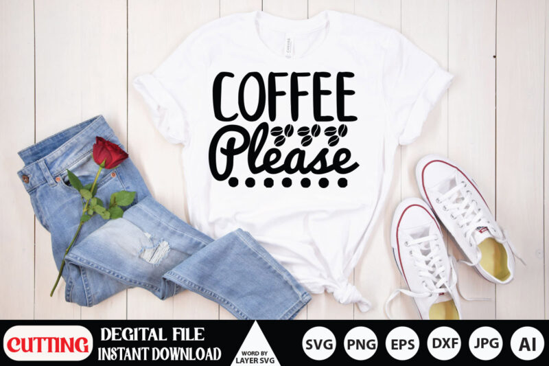 Coffee Svg Bundle, Coffee Svg, Mug Svg, Mug Svg Bundle, Mug Sayings Svg, Coffee Quote Svg, Mug Quote Svg, Coffee Mug Svg, Vector Png Eps Jpg,Coffee SVG Bundle, Funny Coffee