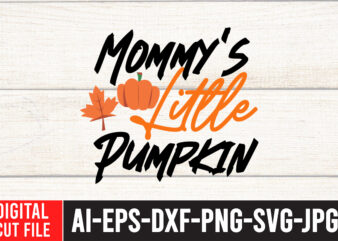 Mommy’s Little Pumpkin T-Shirt Design , Mommy’s Little Pumpkin SVG Cut File , Fall svg bundle, autumn svg, hello fall svg, pumpkin patch svg, sweater weather svg, fall shirt svg, thanksgiving svg, dxf, fall sublimation,fall svg bundle, fall svg files for cricut, fall svg, happy fall svg, autumn svg bundle, svg designs, pumpkin svg, silhouette, cricut,fall svg, fall svg bundle, fall svg for shirts, autumn svg, autumn svg bundle, fall svg bundle, fall bundle, silhouette svg bundle, fall sign svg bundle, svg shirt designs, instant download bundle,pumpkin spice svg, thankful svg, blessed svg, hello pumpkin, cricut, silhouette,fall svg, happy fall svg, fall svg bundle, autumn svg bundle, svg designs, png, pumpkin svg, silhouette, cricut,fall svg bundle – fall svg for cricut – fall tee svg bundle – digital download,fall svg bundle, fall quotes svg, autumn svg, thanksgiving svg, pumpkin svg, fall clipart autumn, pumpkin spice, thankful, sign, shirt,fall svg, happy fall svg, fall svg bundle, autumn svg bundle, svg designs, png, pumpkin svg, silhouette, cricut,fall leaves bundle svg – instant digital download, svg, ai, dxf, eps, png, studio3, and jpg files included! fall, harvest, thanksgiving,fall svg bundle, fall pumpkin svg bundle, autumn svg bundle, fall cut file, thanksgiving cut file, fall svg, autumn svg,