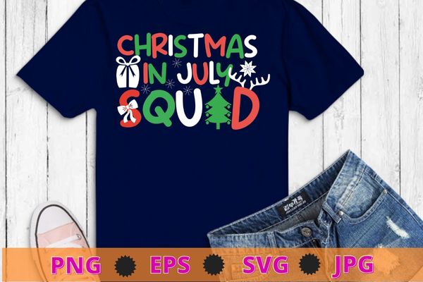 Christmas In July Squad Funny Summer Xmas T-shirt design svg, Christmas In July Squad png,