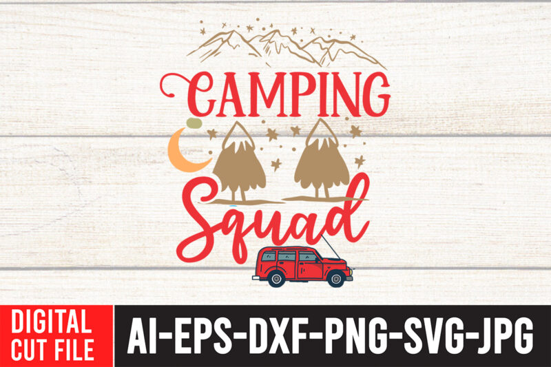 Camping 120 t-shirt design , camping svg mega bundle , camping svg mega bundle quotes ,adventure tshirt mega bundle ,camping 80 tshirt design , camping svg bundle , camping mega