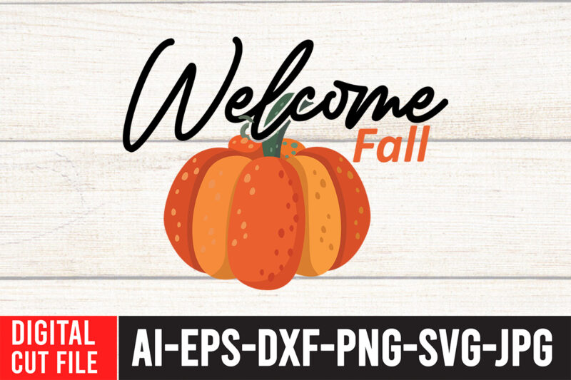 Welcome Fall SVG Cut File