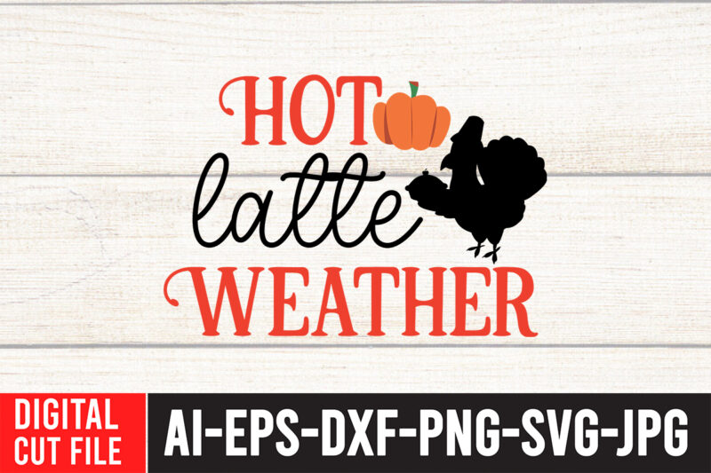 Hot Little Weather T-shirt Design, Fall T-Shirt Design Bundle , Fall SVG Bundle Quotes , Funny Fall SVG Bundle 20 Design , Fall svg bundle, autumn svg, hello fall svg,