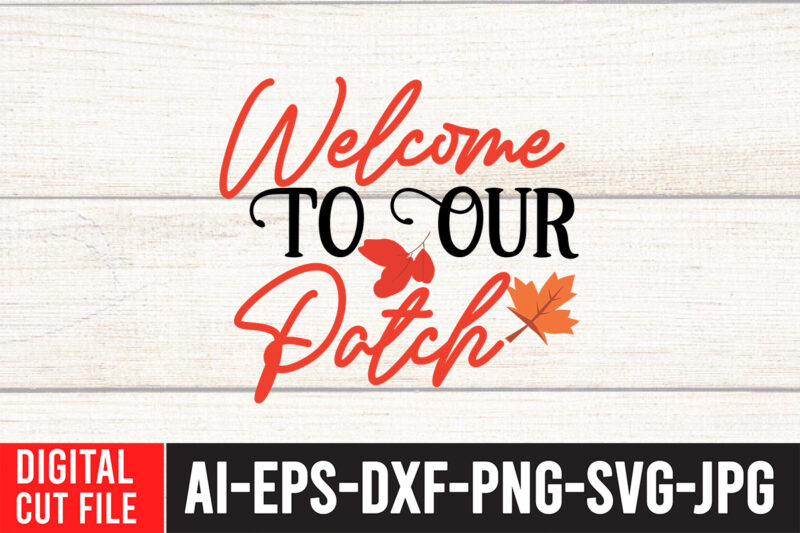 Welcome to our Patch T-shirt Design, Fall T-Shirt Design Bundle , Fall SVG Bundle Quotes , Funny Fall SVG Bundle 20 Design , Fall svg bundle, autumn svg, hello fall
