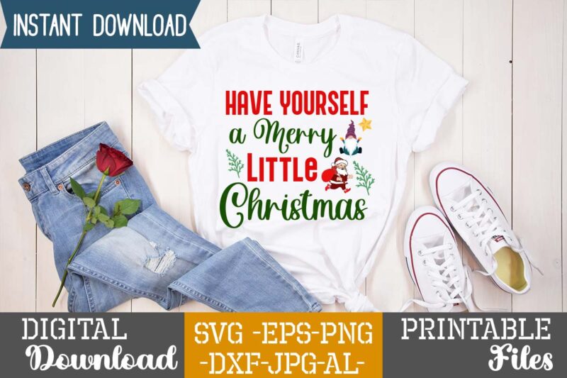 Have Yourself A Merry Little Christmas,Christmas svg bundle ,christmas t-shirt design bundle ,fall svg bundle , fall t-shirt design bundle , fall svg bundle quotes , funny fall svg bundle