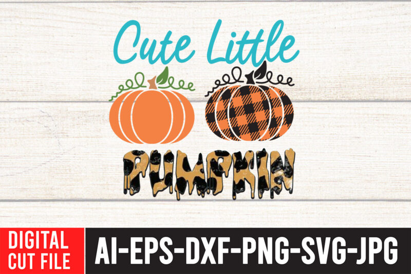 Cute-Little-Pumpkin Sublimation T-Shirt Design , Fall Sublimation , Fall Sublimation Design , Autumn Sublimation Design , Fall Sublimation Bundle, Fall PNG, Fall sublimation, Digital file PNG, Autumn PNG, Howdy Pumpkin