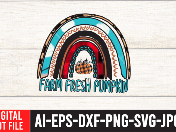 Farm fresh pumpkin sublimation svg design , fall sublimation , fall sublimation design , autumn sublimation design , fall sublimation bundle, fall png, fall sublimation, digital file png, autumn png,