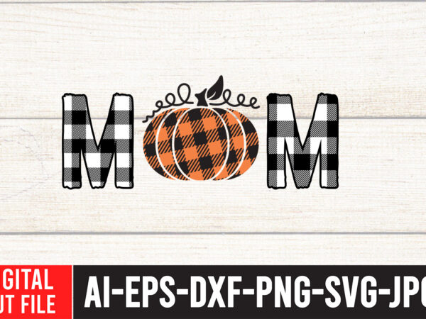 Mom sublimation design , fall sublimation , fall sublimation design , autumn sublimation design , fall sublimation bundle, fall png, fall sublimation, digital file png, autumn png, howdy pumpkin png,