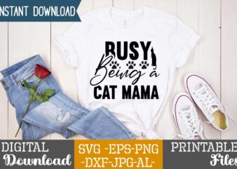 Busy Being A Cat Mama SVG Design