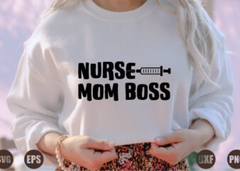 nurse mom boss