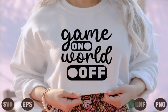 Game on world off t shirt design template