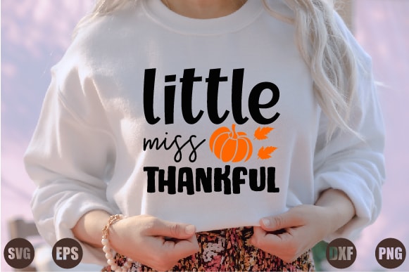 Little miss thankful t shirt vector graphic