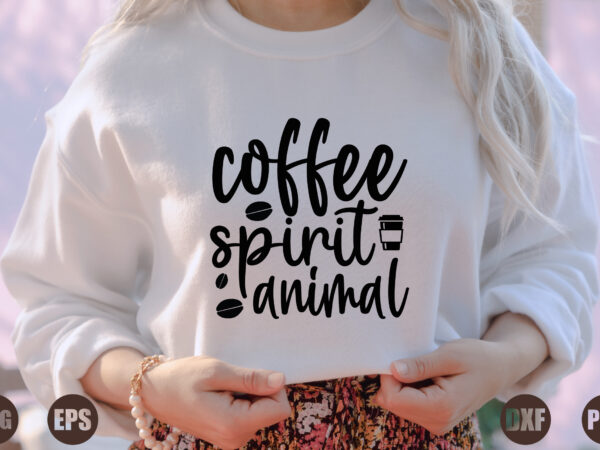 Coffee spirit animal t shirt vector file