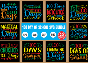 100 day of school svg bundle teacher, 100 days of school svg, for teacher, friends, funny, teacher appreciation, teacher love, unisex adult, education svg, teaching svg, teacher life svg, school