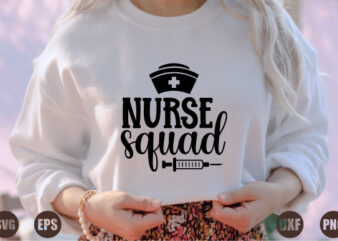 nurse squad T shirt vector artwork