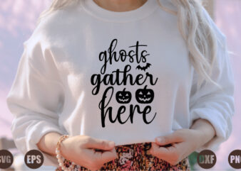 ghosts gather here