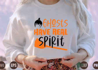 ghosts have real spirit t shirt design template