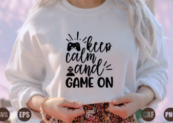 keep calm and game on