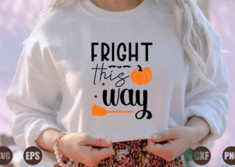 fright this way t shirt graphic design
