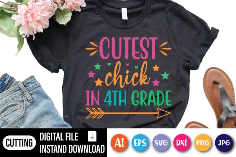 Cutest Chick In 4th grade, Fourth Grade Squad Rainbow Shirt, 4th Grade Squad Shirt, Fourth Grade Squad Shirt, 4th Grade Shirt, Fourth Grade Shirt