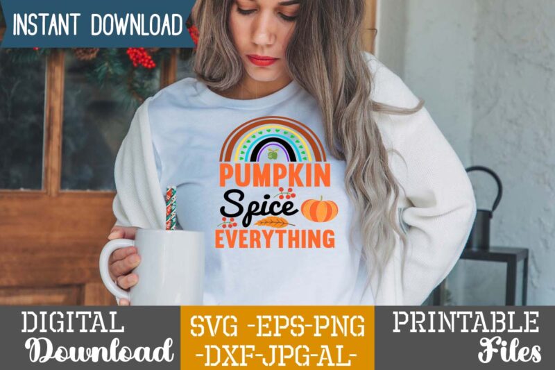 Pumpkin Spice Everything T-shirt Design