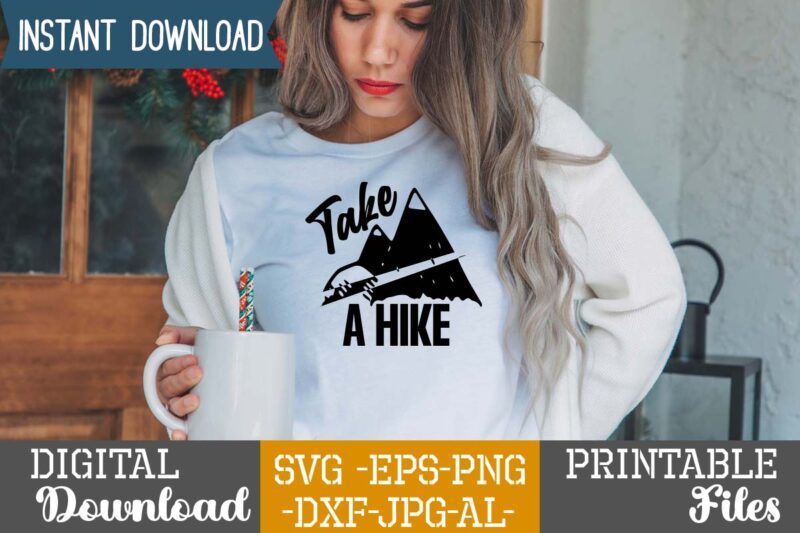 Take A Hike T-shirt Design