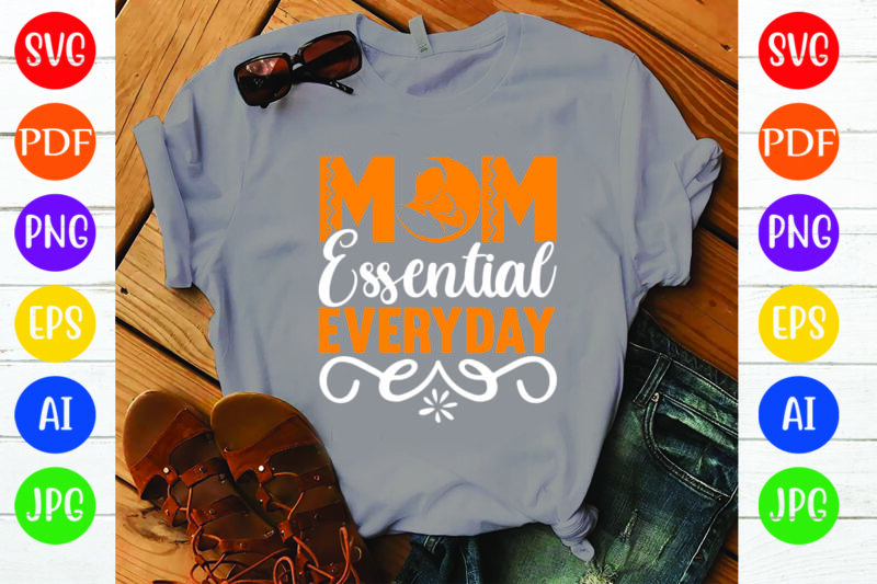 Mom Essential Everyday