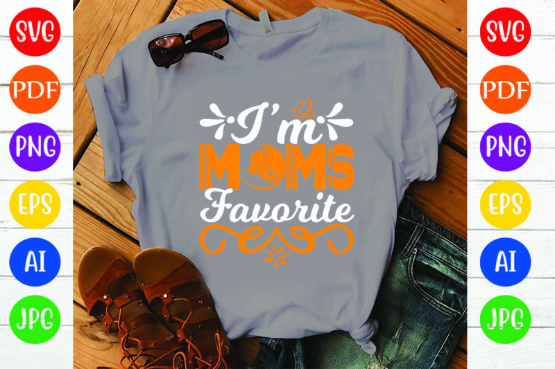 I’m Moms Favorite