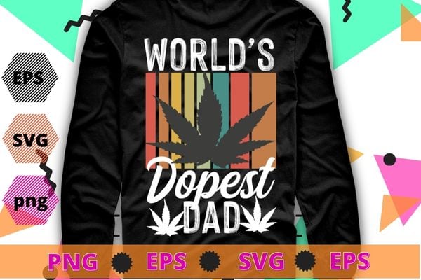 Vintage Worlds Dopest Dad Weed Cannabis Marijuana Father Day T-Shirt design svg